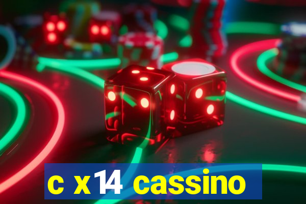 c x14 cassino